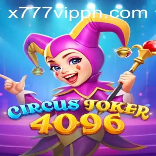 Unveiling the Excitement of CircusJoker4096: A New Era in Gaming