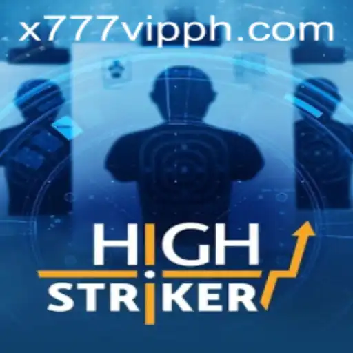 HighStriker: Unveiling the Thrilling World of x777