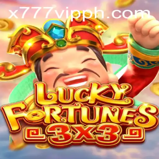 LUCKYFORTUNES3x3: The Exciting World of Gaming Awaits with x777