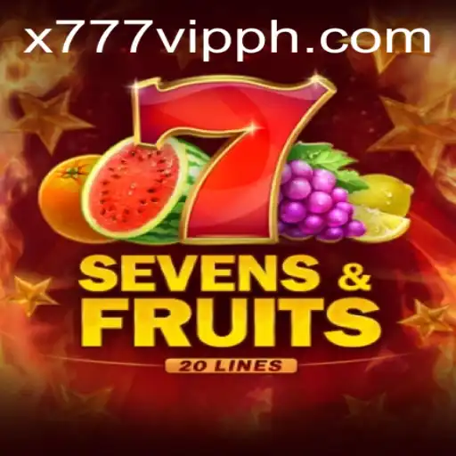 Unveiling SevensFruits20: The Latest Craze in Gaming with x777