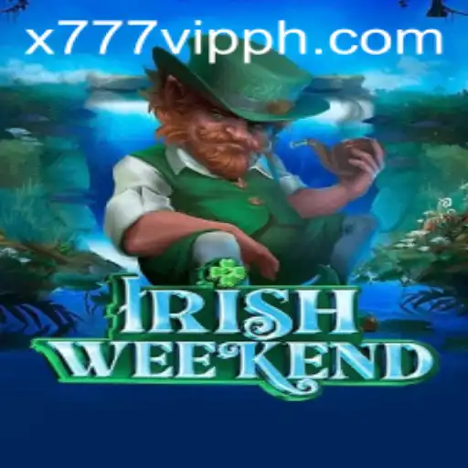 Dive Into the Excitement of IrishWeekend: The Ultimate Gaming Adventure
