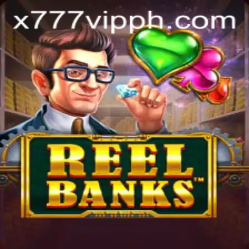 Exploring ReelBanks: The Game That Captures Enthusiasts with Its 'x777' Buzz